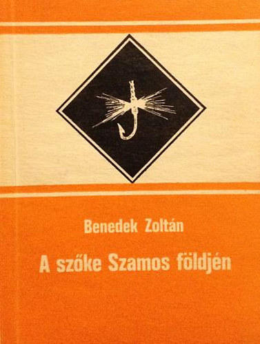 Benedek Zolt�n - A sz�ke Szamos f�ldj�n