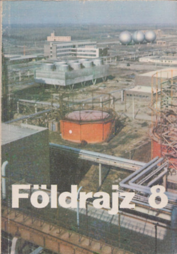 Mrena Hedvig - Földrajz (a kisegítő iskola 8. osztálya számára)