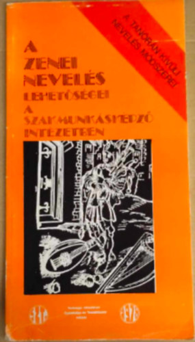 P�csi G�za - A zenei nevel�s lehet�s�gei a szakmunk�sk�pz� int�zetben