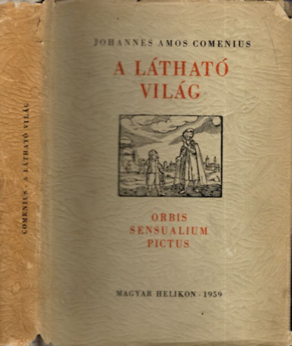 Johannes Amos Comenius - A l�that� vil�g