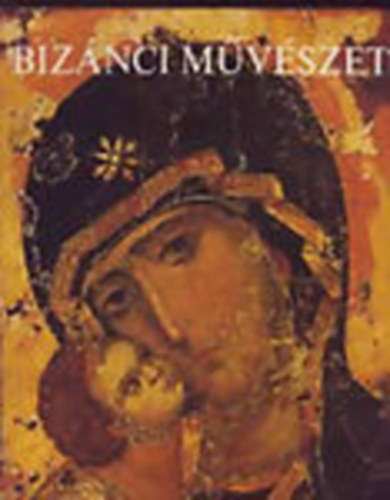 Bizánci művészet szovjet múzeumokban