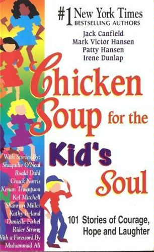 Jack Canfield-Mark Victor Hansen - Chicken Soup for the Kid's Soul