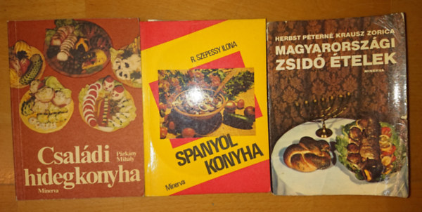 3 db Minerva szakcsknyv: Csaldi hidegkonyha, Spanyol konyha, Magyarorszgi zsid letek