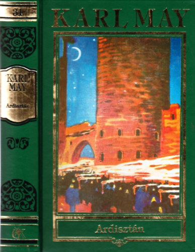 Karl May - Ardisztán (Karl May összes művei 31.)