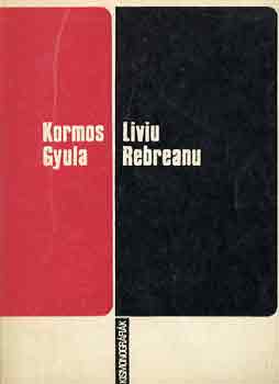 Kormos Gyula - Liviu Rebreanu
