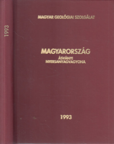 T�j�koztat� Magyarorsz�g 1993. janu�r 1-jei helyzet szerinti �sv�nyi nyersanyagvagyon�r�l
