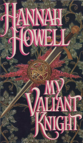 Hannah Howell - My Valiant Knight