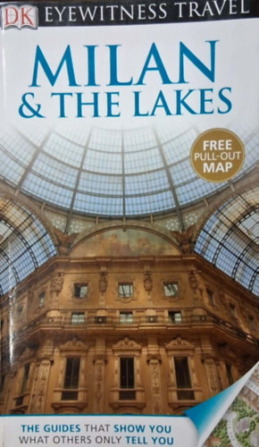 Milan and the Lakes (Eyewitness Travel Guides)