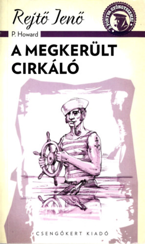 Rejt� Jen� - A megker�lt cirk�l�