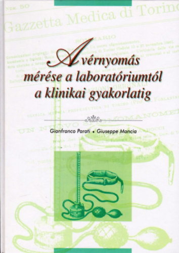 G.-Mancia, G. Parati - A vrnyoms mrse a laboratriumtl a klinikai gyakorlatig