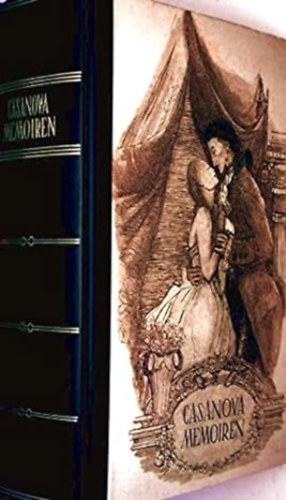 Giacomo Casanova - Casanova Memoiren