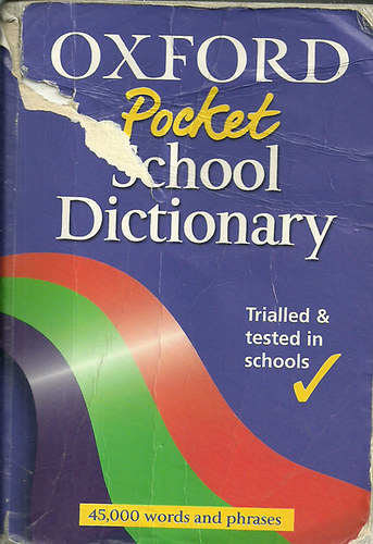 - - Oxford Pocket School Dictionary