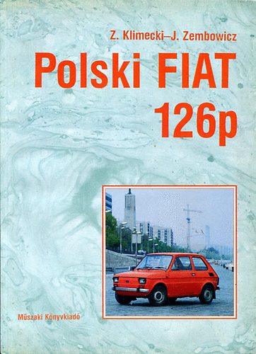 Z.-Zembowitz, J. Klimecki - Polski Fiat 126P