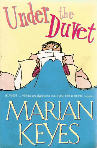 Marian Keyes - Further Under the Duvet