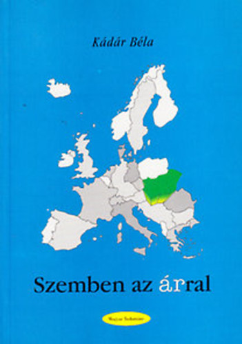 K�d�r B�la - Szemben az �rral