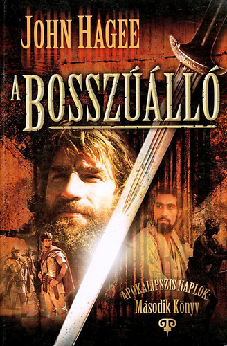 John Hagee - A bosszll (Apokalipszis naplk: Msodik knyv)