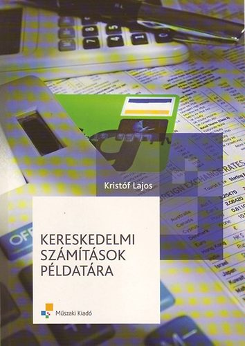 Kristf Lajos - Kereskedelmi szmtsok pldatra