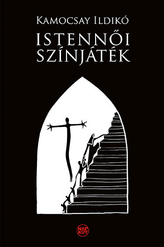 Kamocsay Ildik� - Istenn�i sz�nj�t�k