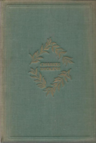 Dickens - Karcsonyi trtnetek III.-IV. (egy ktetben)