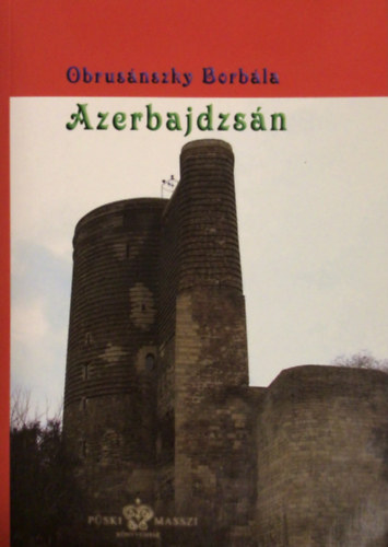 Obrusnszky Borbla - Azerbajdzsn