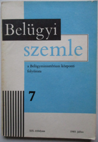 Bel�gyi szemle 1981/7. j�lius