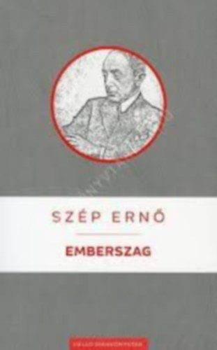 Sz�p Ern� - Emberszag
