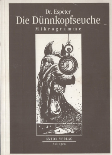 Dr. Espeter - Die D�nnkopfseuche Mikrogramme