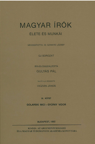 Gulys Pl - Magyar rk lete s munki XI. - Golarski Mici-Gyrky Vidor