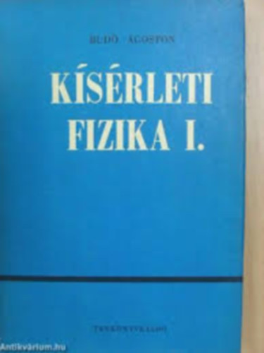 Bud goston - Kisrleti fizika I. (MECHANIKA, HANGTAN, HTAN)