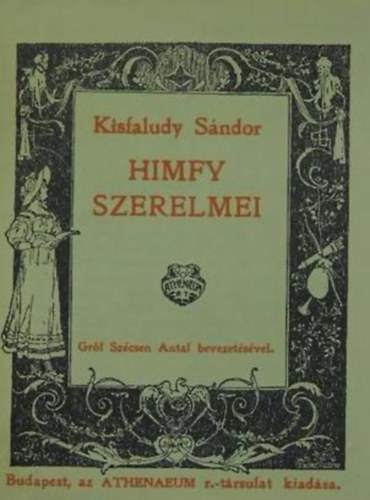 Kisfaludy Sndor - Himfy szerelmei