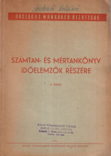 Dr. Bokor gnes Sattler Tamsn - Szmtan- s mrtanknyv idelemzk rszre - Orszgos Munkabr Bizottsg 1951