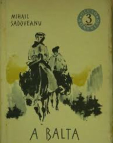 Mihail Sadoveanu - A balta