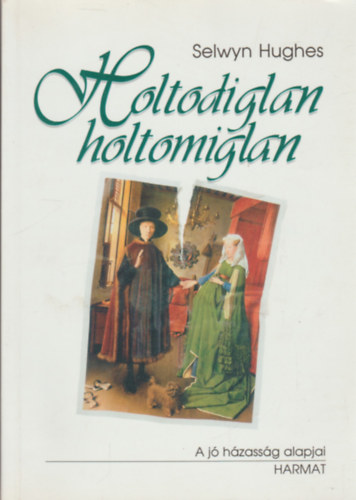 Selwyn Hughes - Holtodiglan, holtomiglan
