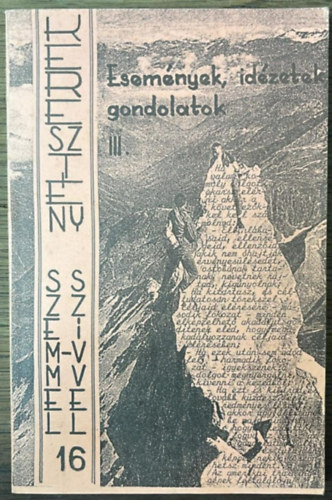 Kal�sz Vilmos r.k. lelk�sz   �ssze�ll. - Esem�nyek, id�zetek, gondolatok  III.