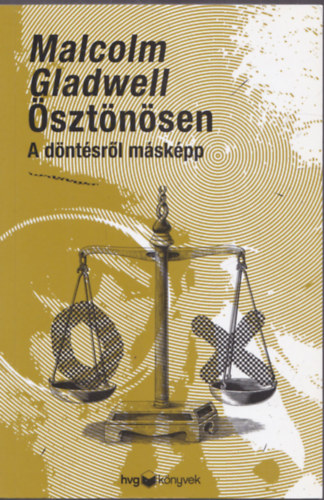 Malcolm Gladwell - sztnsen - A dntsrl mskpp