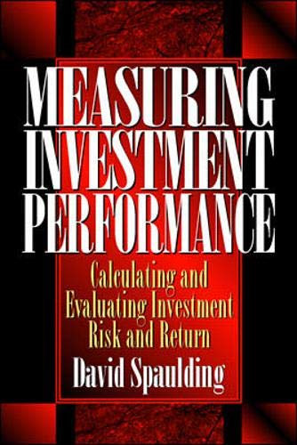 David Spaulding - Measuring Investment Performance