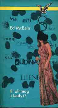 Ed McBain - Ki li meg a Ladyt?