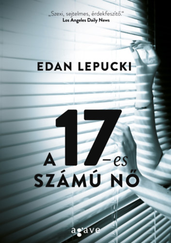 Edan Lepucki - A 17-es szm n