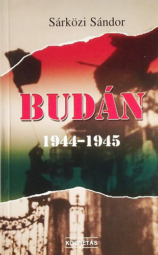 S�rk�zi S�ndor - Bud�n 1944-1945