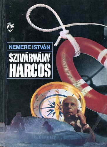 Nemere Istvn - Szivrvnyharcos