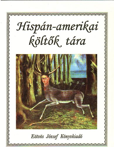 Simor András (szerk.) - Hispán-amerikai költők tára