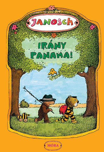 Janosch - Ir�ny Panama!