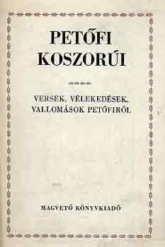Csan�di Imre  (szerk.) - Pet�fi koszor�i
