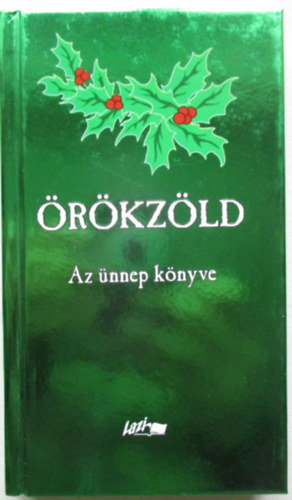 �r�kz�ld - Az �nnep k�nyve