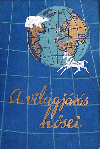 Frederick O'Brien - A világjárás hősei: A haldokló szigetvilág