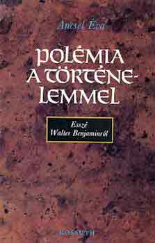 Ancsel �va - Pol�mia a t�rt�nelemmel