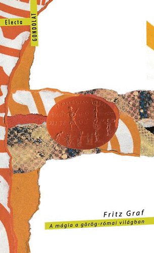 Fritz Graf - A mgia a grg-rmai vilgban