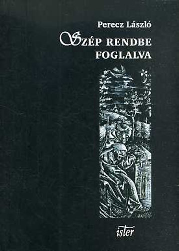 Perecz Lszl - Szp rendbe foglalva