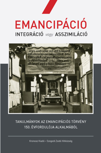Emancipci - Integrci vagy asszimilci