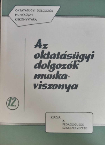 Hmori Sndor - Kocsis Klmn - Az oktatsgyi dolgozk munkaviszonya